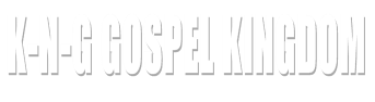 K-N-G Gospel Kingdom